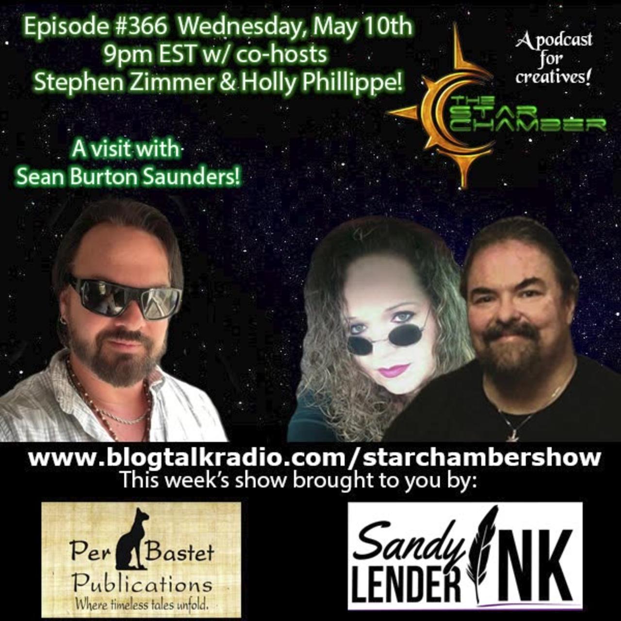 The Star Chamber Show Live Podcast - Episode 366 - Featuring Sean Burton Saunders