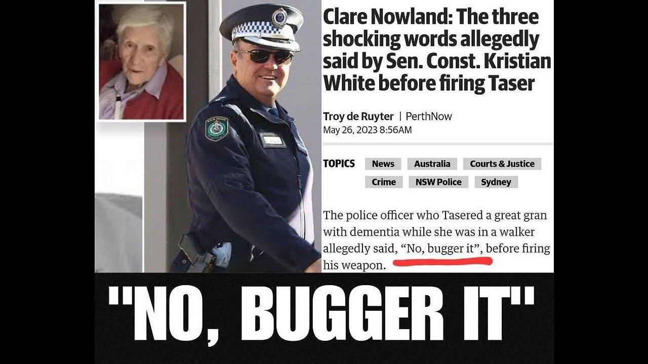 WTF 109  - NSW Police rectify their mistake in tasering 97 year old grandmother.