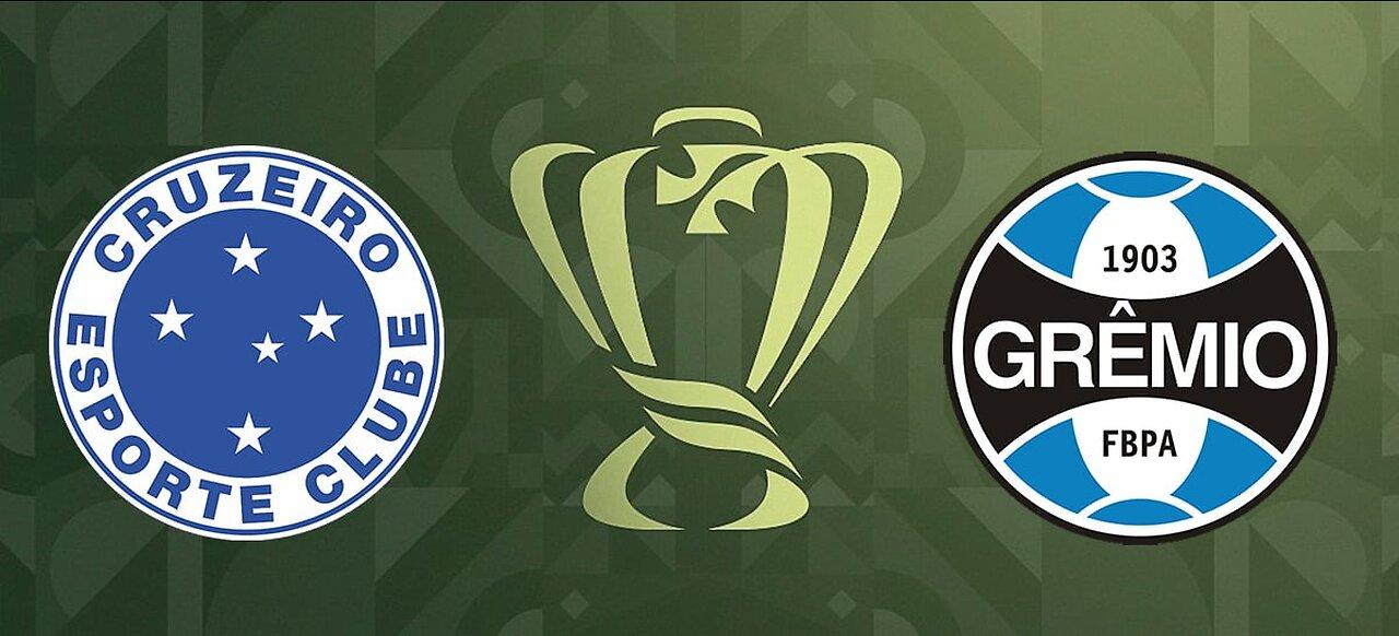 COPA DO BRASIL  CRUZEIRO VS GREMIO EN VIVO