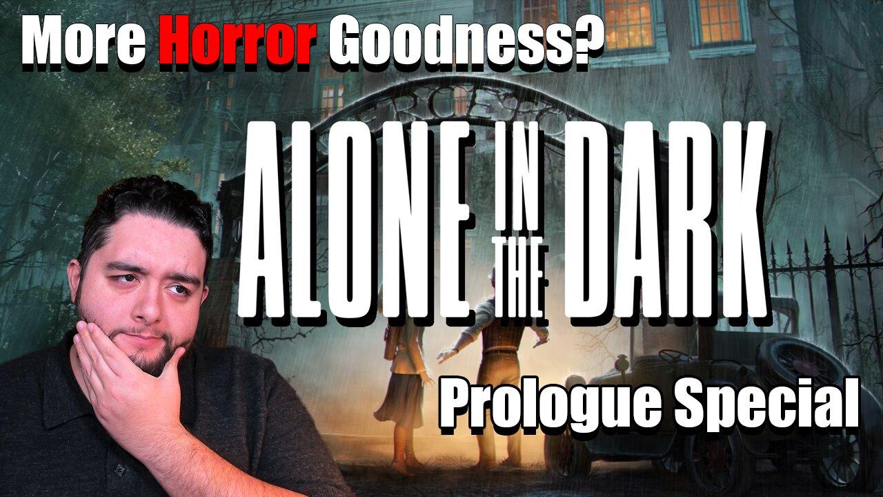 The OG of Survival horror Is Back? | Alone In The Dark Prologue & Resident Evil 4 Part 9