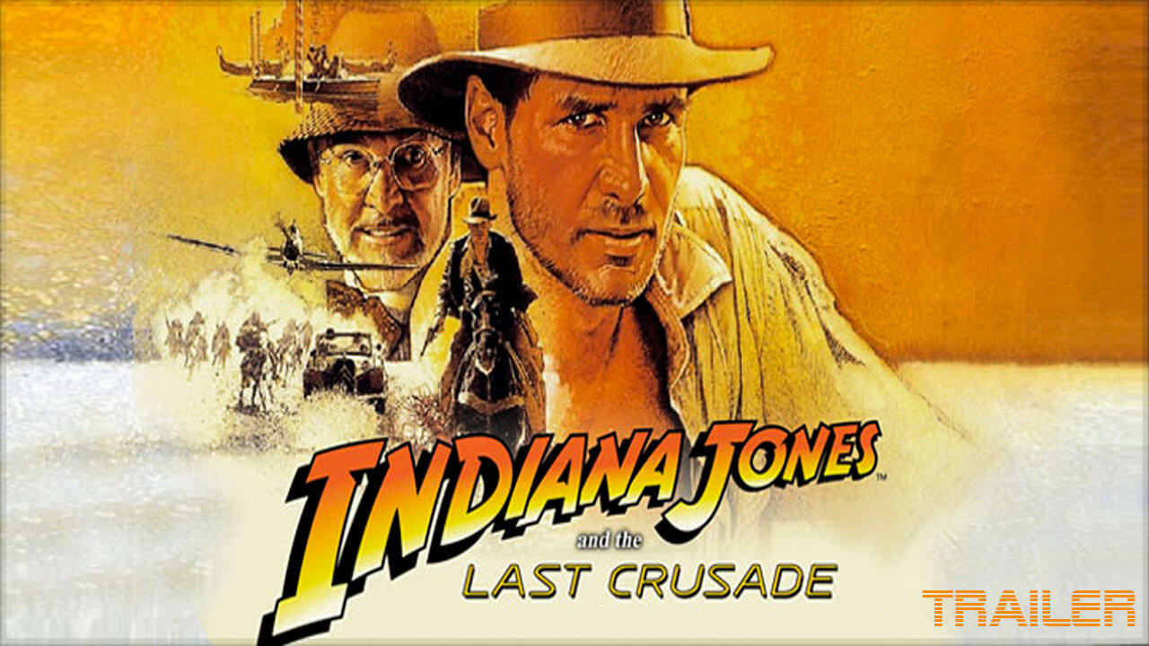 INDIANA JONES AND THE LAST CRUSADE - OFFICIAL TRAILER - 1989