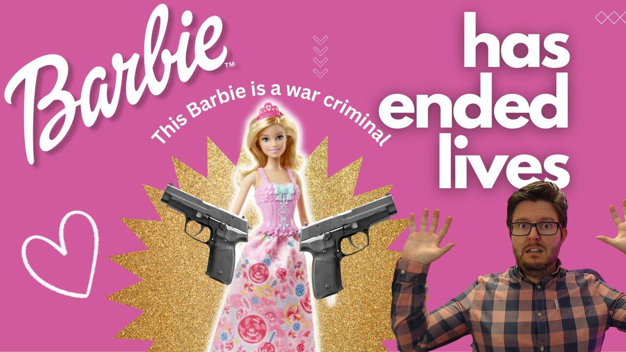 This Barbie is a War Criminal