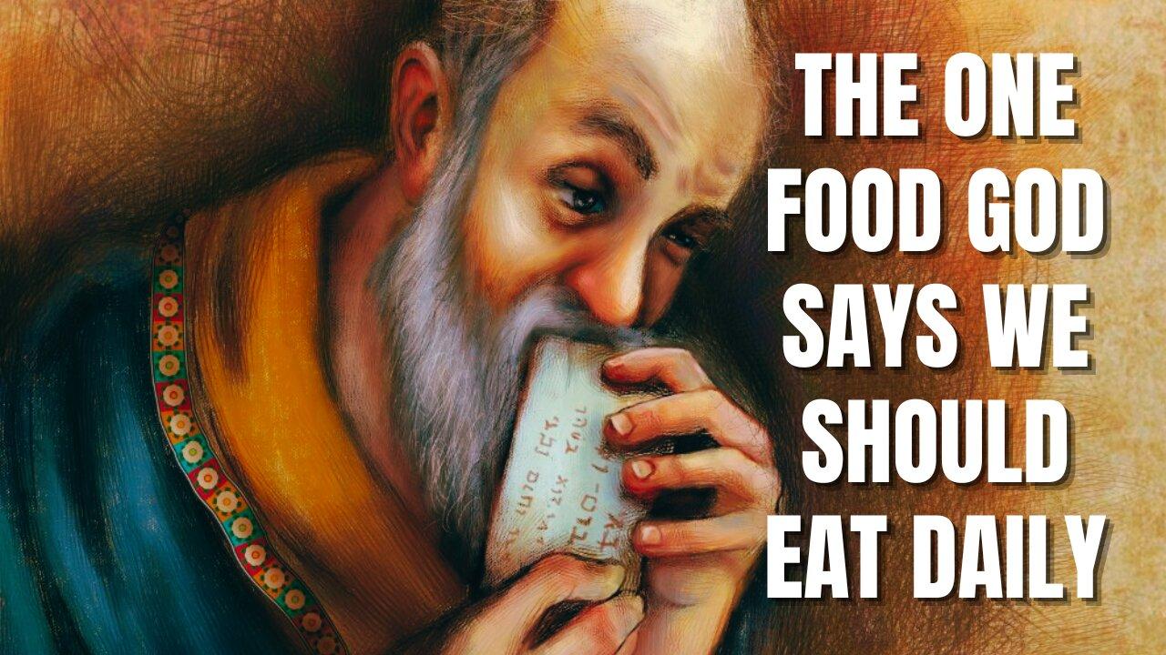 EAT THIS BOOK! The ONE FOOD God Says We Should Eat Daily