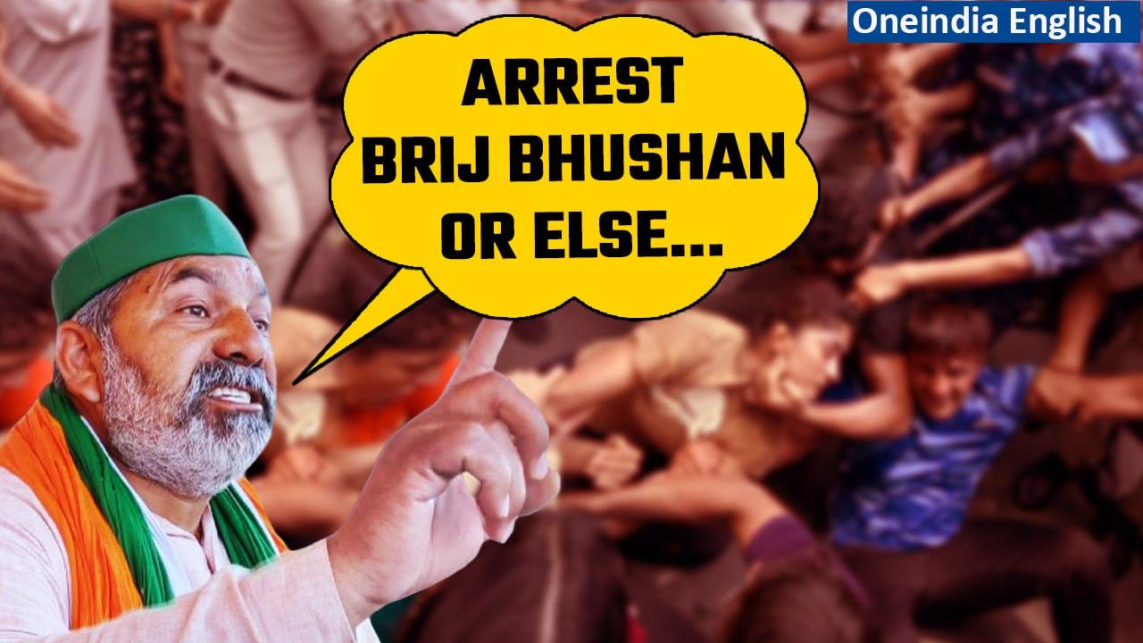 Wrestlers Protest: Rakesh Tikait demands Brij Bhushan Singh’s arrest | Gives warning | Oneindia News