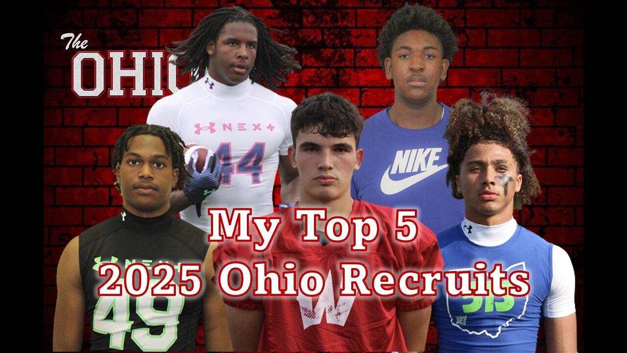 My Top 5 recruits from the state of Ohio for the class of 2025