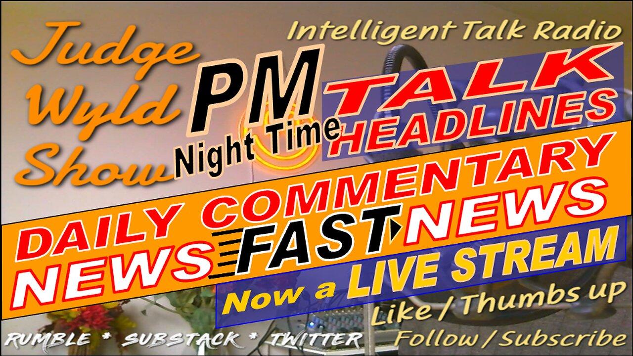 20230602 Fri Night PM Quick Daily News Headline Analysis 4 Busy People Snark Commentary on Top News