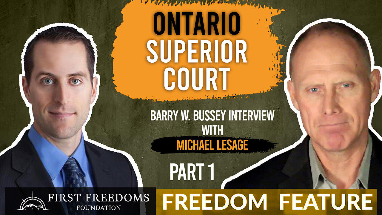 What’s Happening with The Ontario Superior Court? - Interview With Lawyer Michael Lesage PART ONE
