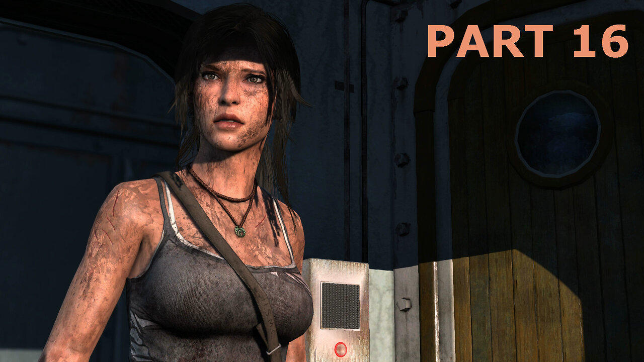 HOME SWEET HOME - Tomb Raider Definitive Edition Gameplay walkthrough Part 16