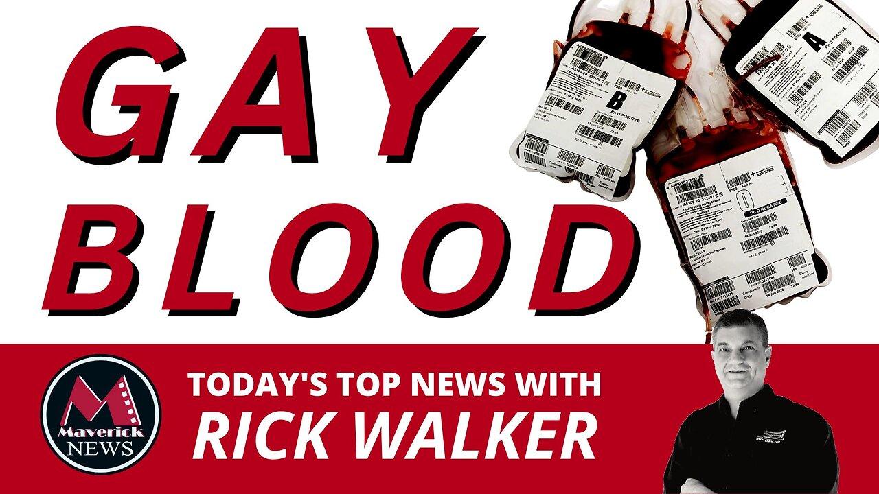 New FDA Blood Donation Policies For Gay & Bi Men | Maverick News Live