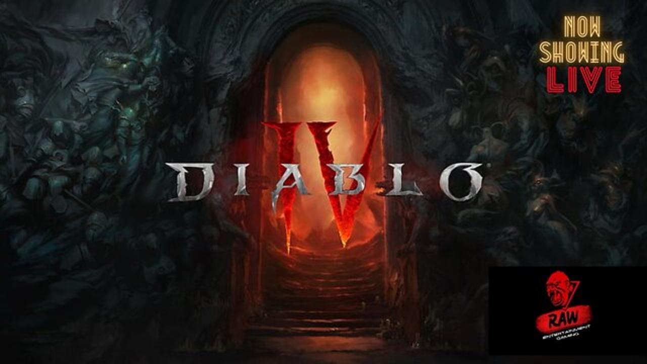 Diablo IV With Raw!