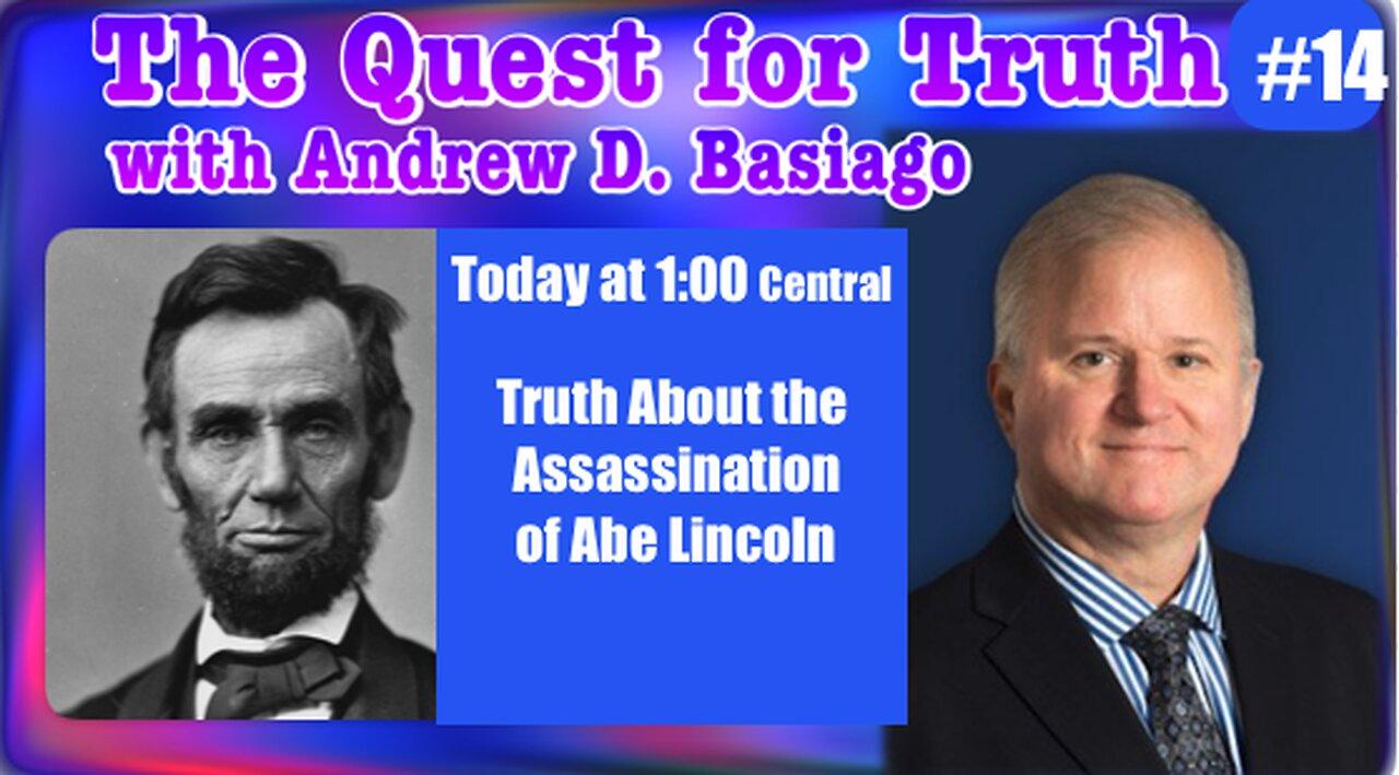 The Quest for Truth with Andrew D. Basiago #14