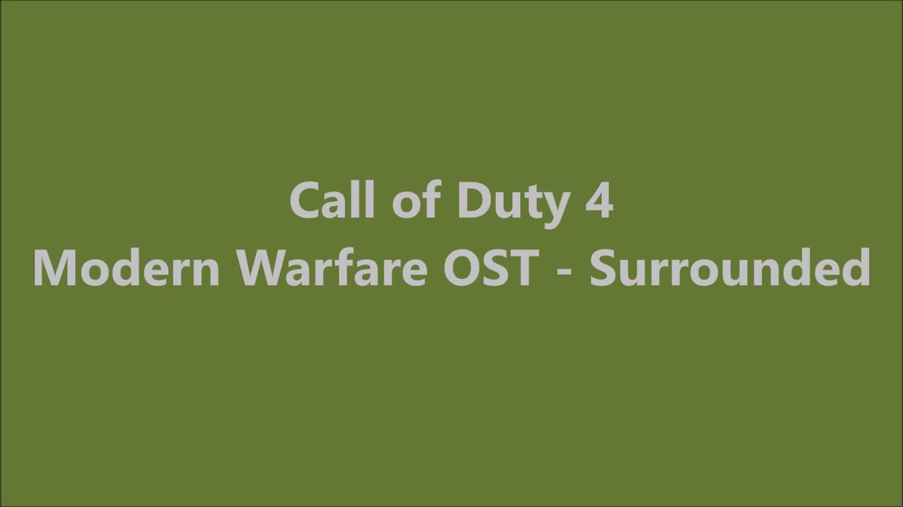 Call of Duty 4: Modern Warfare OST - Surrounded