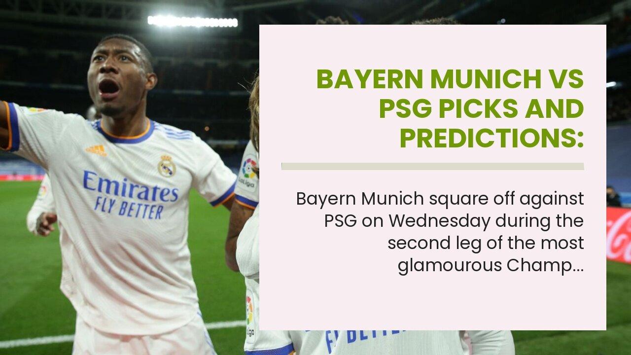 Bayern Munich vs PSG Picks and Predictions: Kicking and Screaming