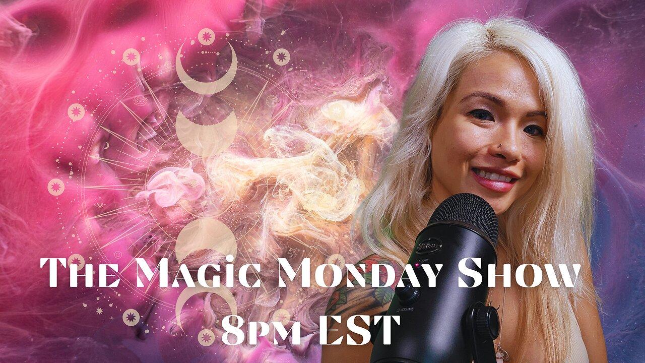 Magic Monday Show - Neurolinguistic Astrology LIVE - Week of June 5