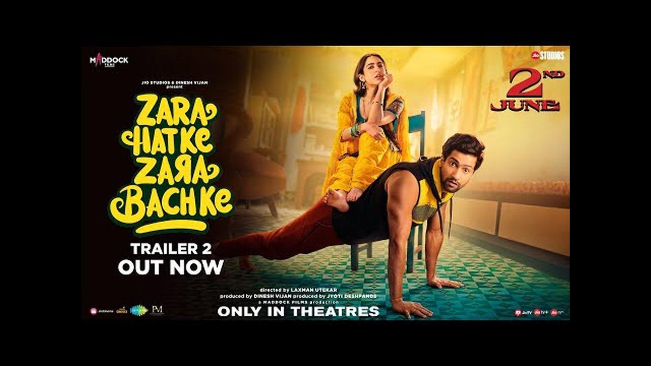 Zara Hatke Zara Bachke Trailer 2 _ Vicky Kaushal & Sara Ali Khan _ Dinesh V _ Laxman U _ 2nd June