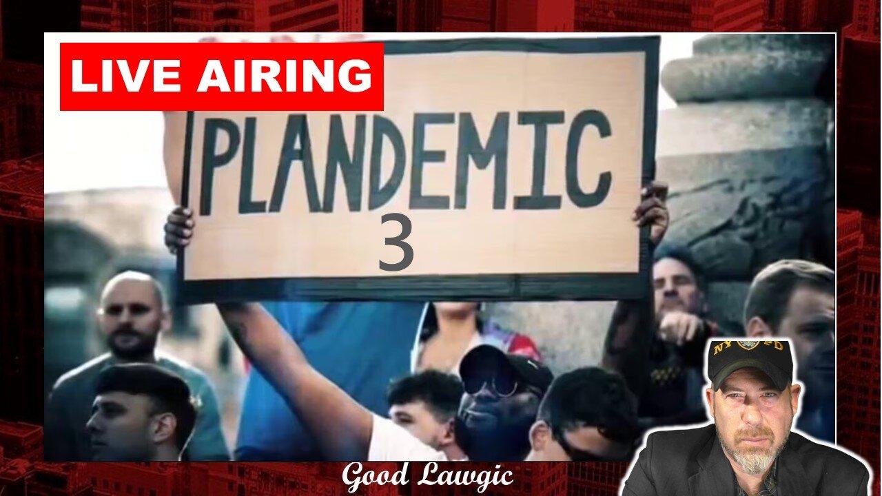 The Following Program: Live Watch Plandemic 3 (The Great Awakening)