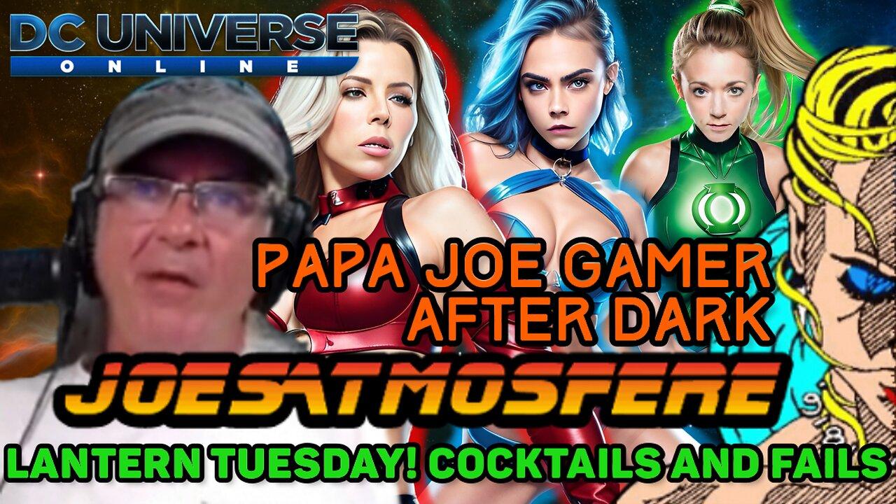 Papa Joe Gamer After Dark: Lantern Tuesday!