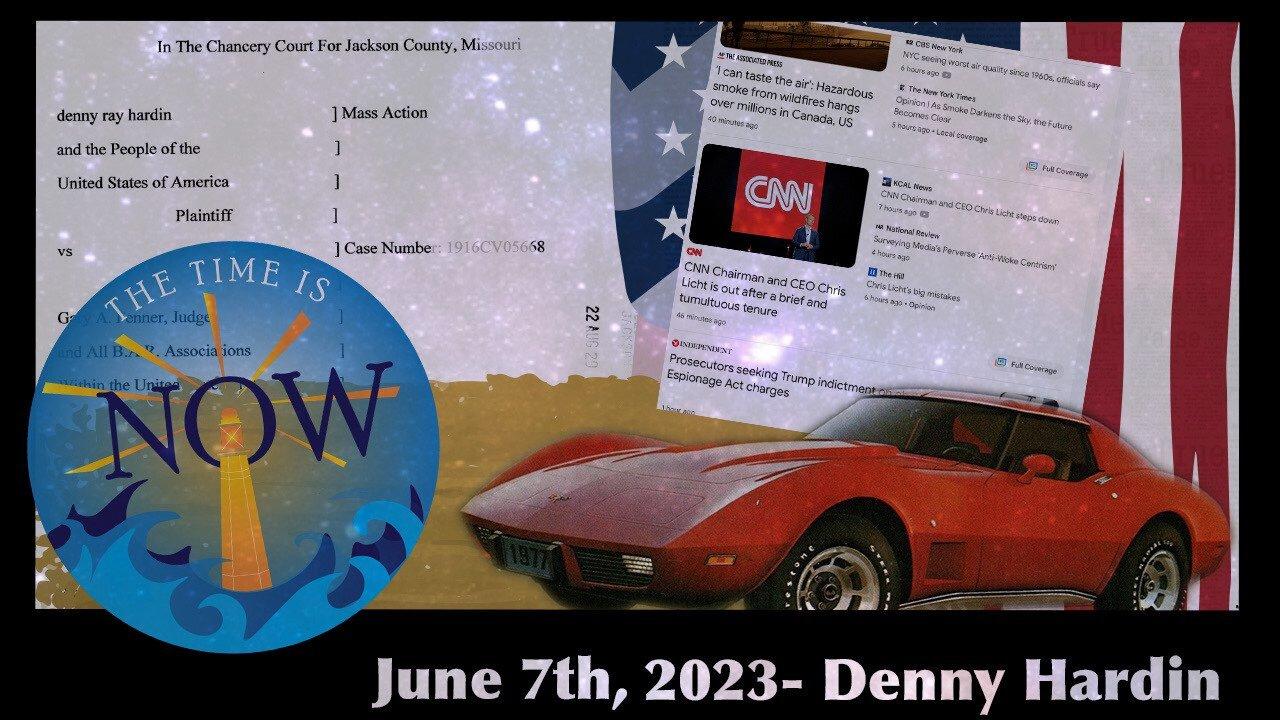 June 7th, 2023- Denny Hardin... Chris Licht, Fires, Espionage Act?