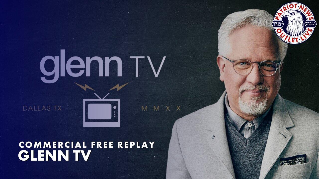 Glenn TV | 06-07-2023
