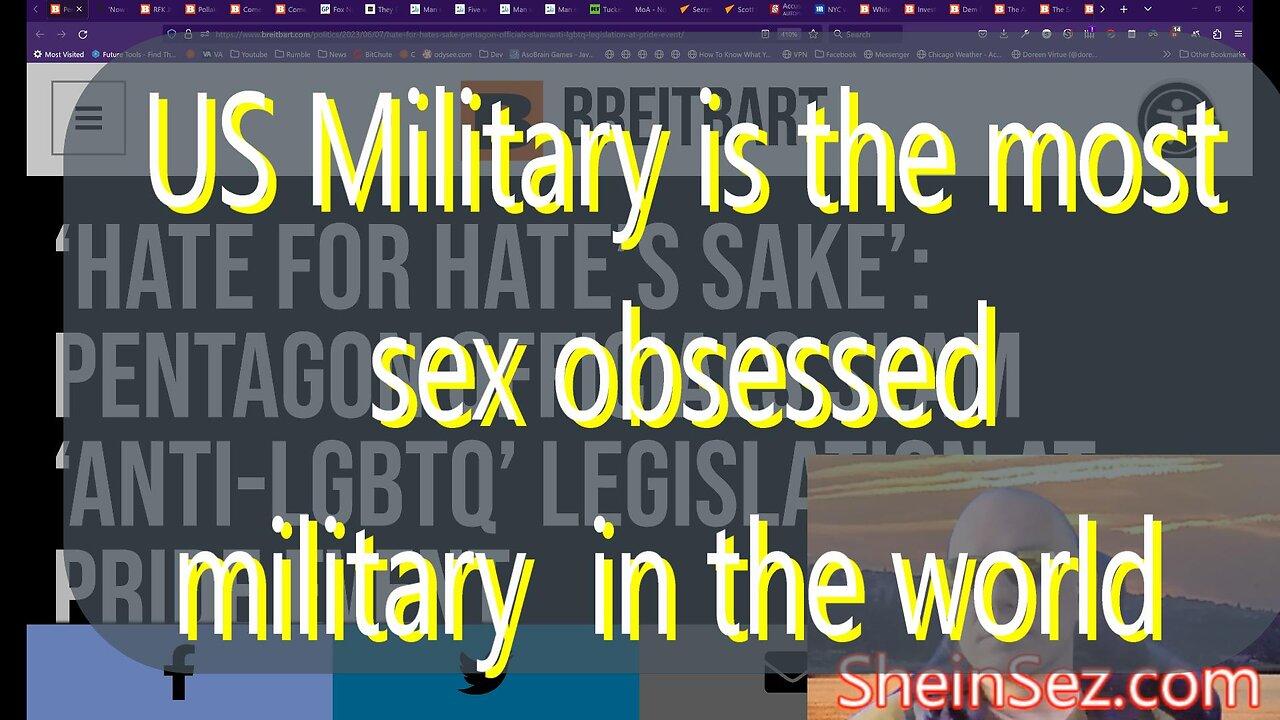 US Military is the most sexually obsessed military in the world & more #193