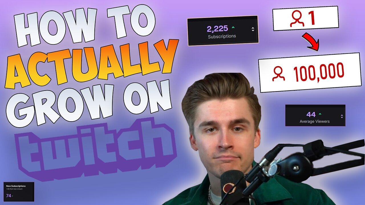 How To ACTUALLY Grow On Twitch In 2023 Updated One News Page VIDEO