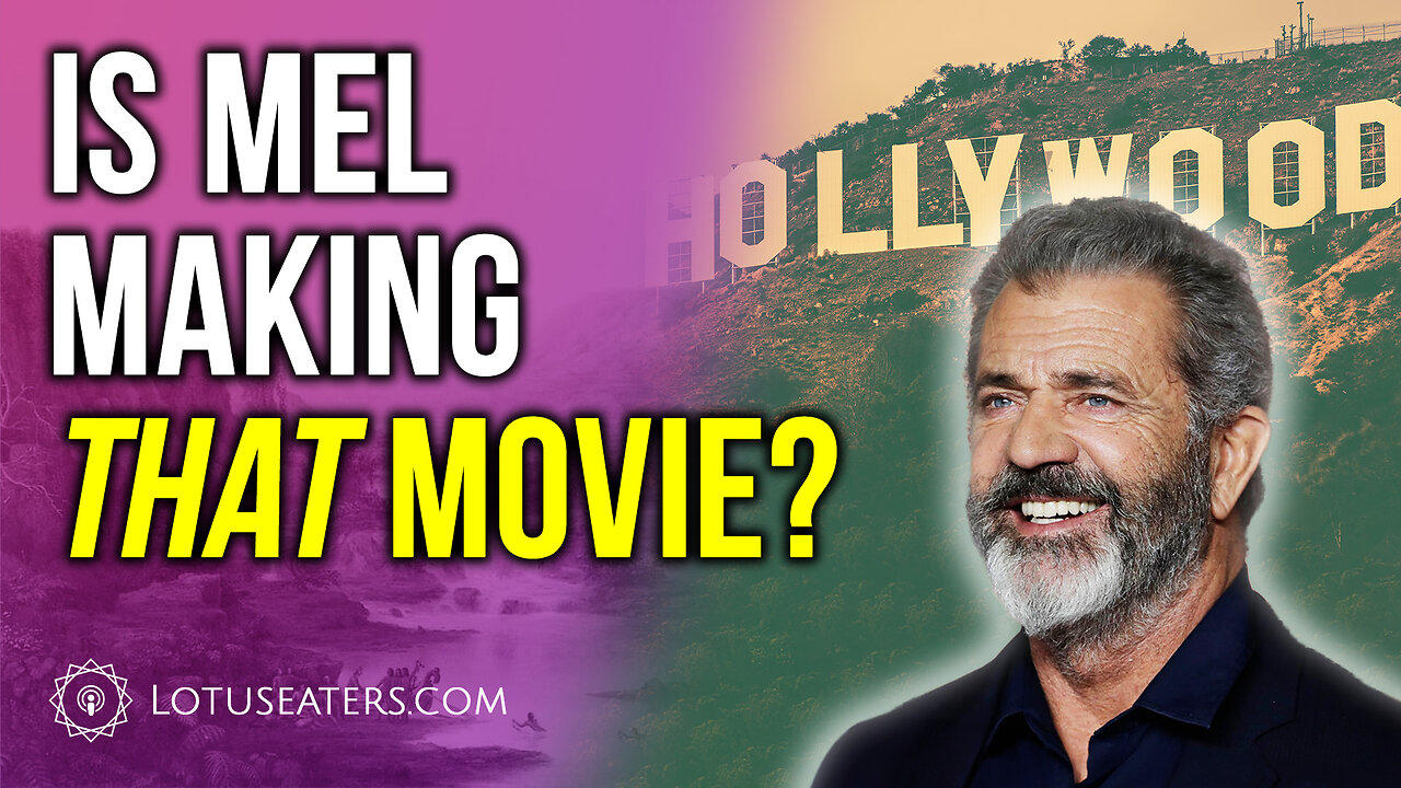 Is Mel Gibson Making a Movie?