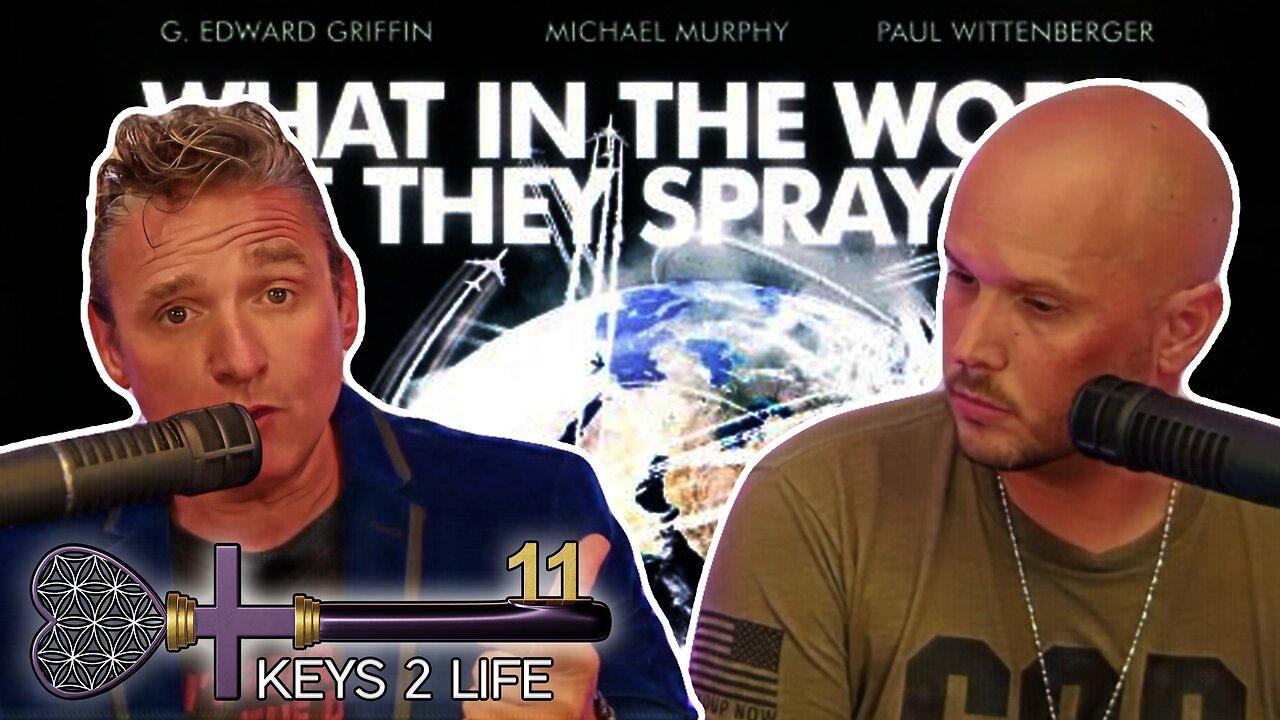 Keys 2 Life EP38: What In The World Are They Spraying?