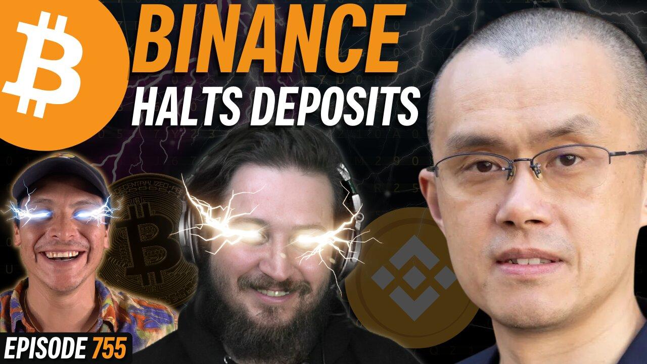 Binance Halts Dollar Deposits | EP 755