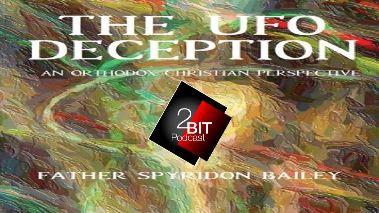 The UFO Deception by Fr Spyridon Bailey - Military/Government Responses & Covers, SETI & Carl Sagan