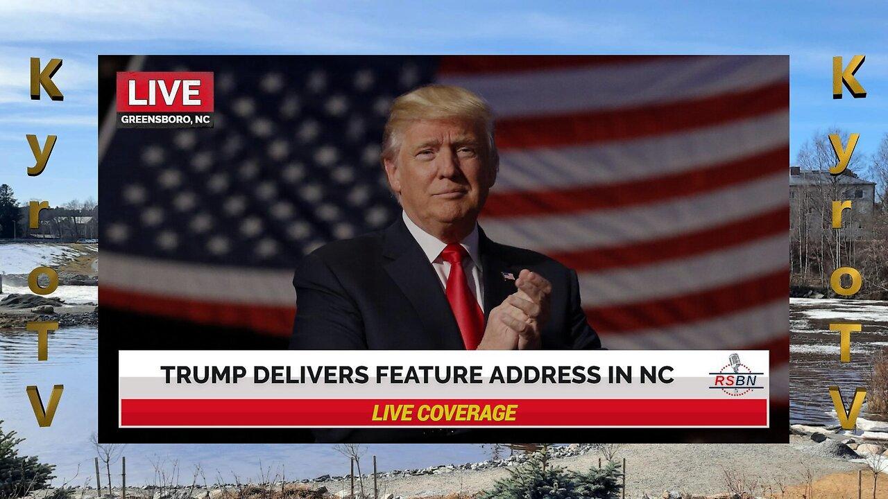 Trump's Speech at North Carolina GOP Convention - June 10, 2023