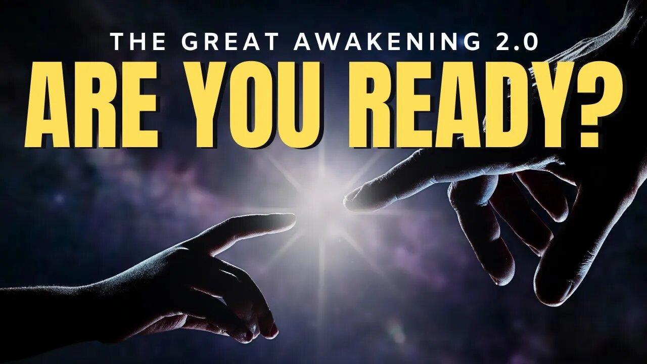 THE GREAT AWAKENING 2 0 Are You Ready One News Page VIDEO