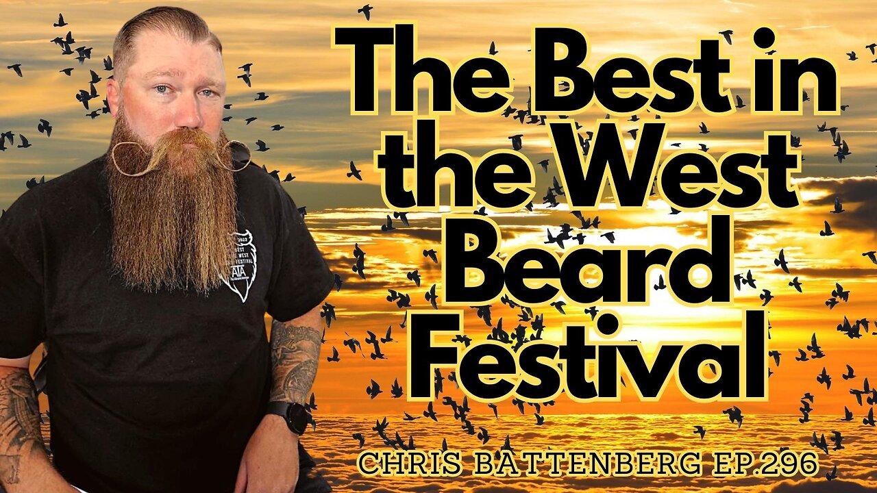 The Best in the West Beard Festival with Chris Battenberg