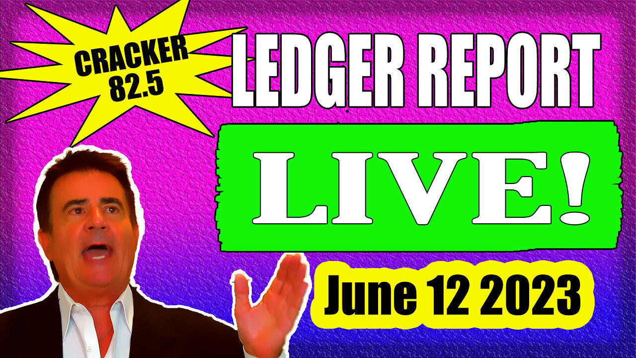 Cracker 82.5 Ledger Report - LIVE 8am EASTERN- June 12 2023