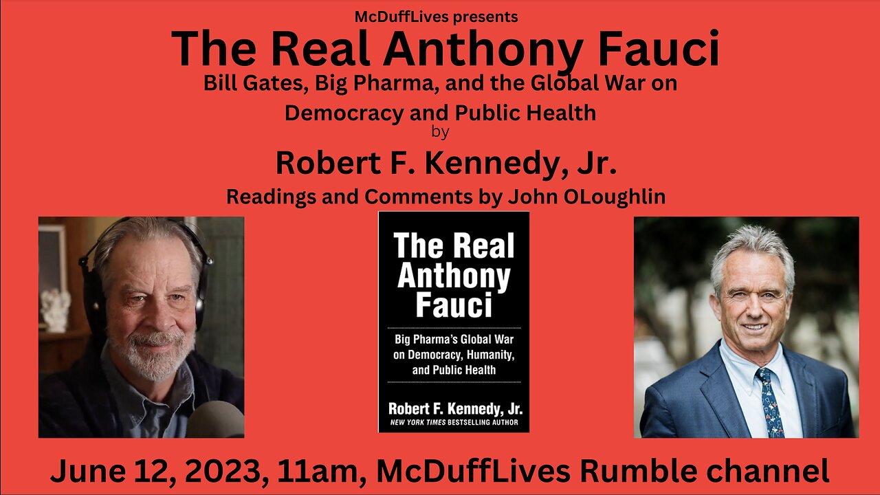 "The Real Anthony Fauci," by Robert F. Kennedy, Jr., readings and comments by McDuff