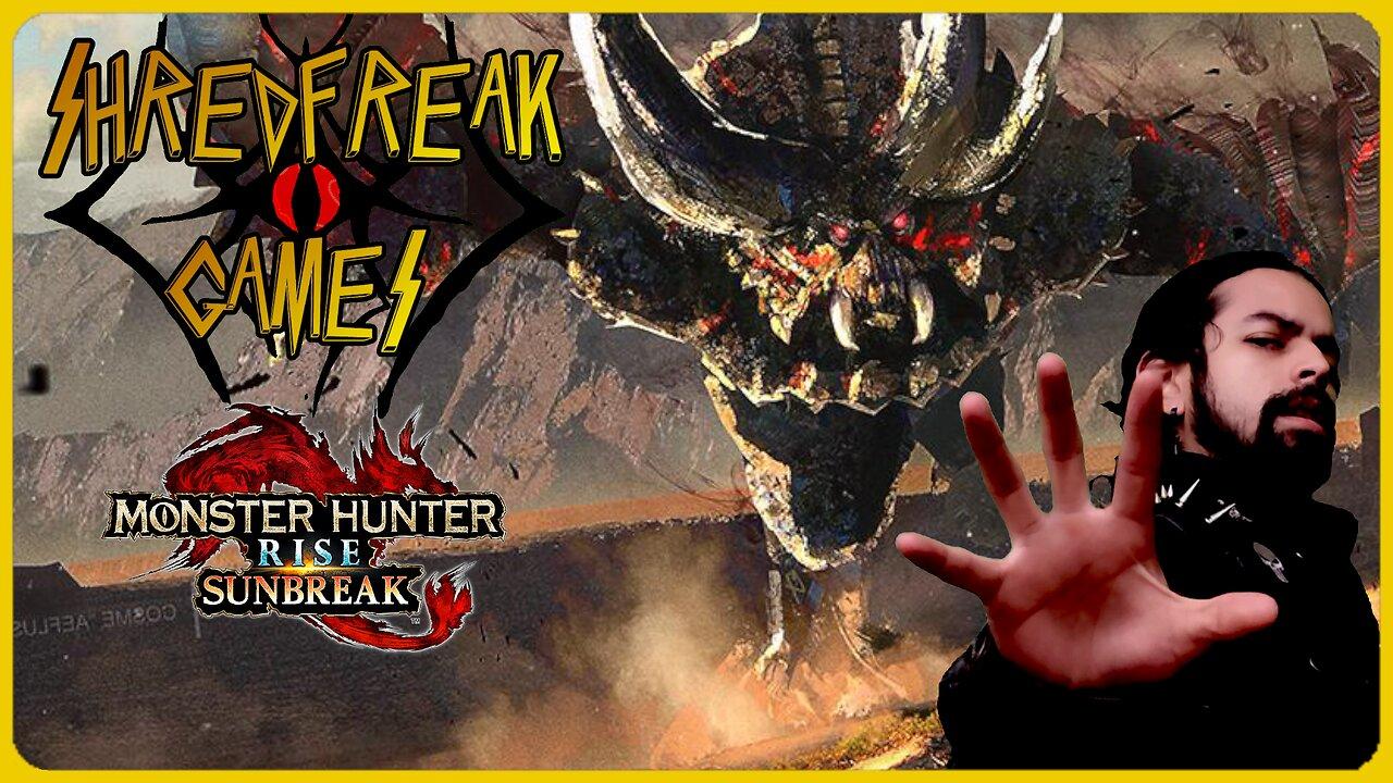 Monster Monday! - Diablos All Day Err Day - Monster Hunter Rise: Sunbreak - Shredfreak Games #92