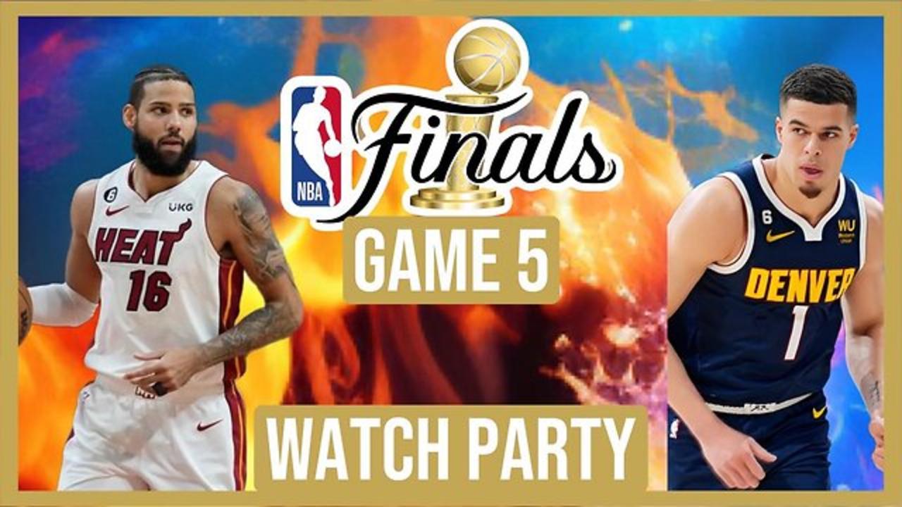 Miami Heat vs Denver Nuggets NBA Finals 2023 GAME 5 Live Stream Watch Party:  Join The Excitement