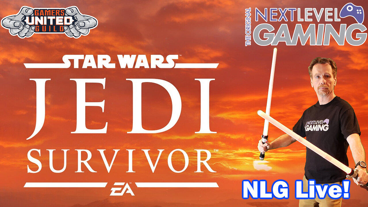 NLG Live:  Star Wars Jedi Survivor on Xbox Series X w/Mike