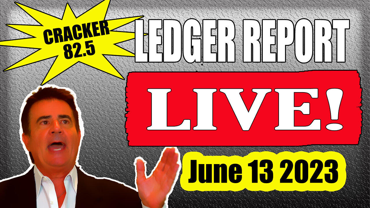Cracker 82.5 Ledger Report - LIVE 8am EASTERN- June 13 2023