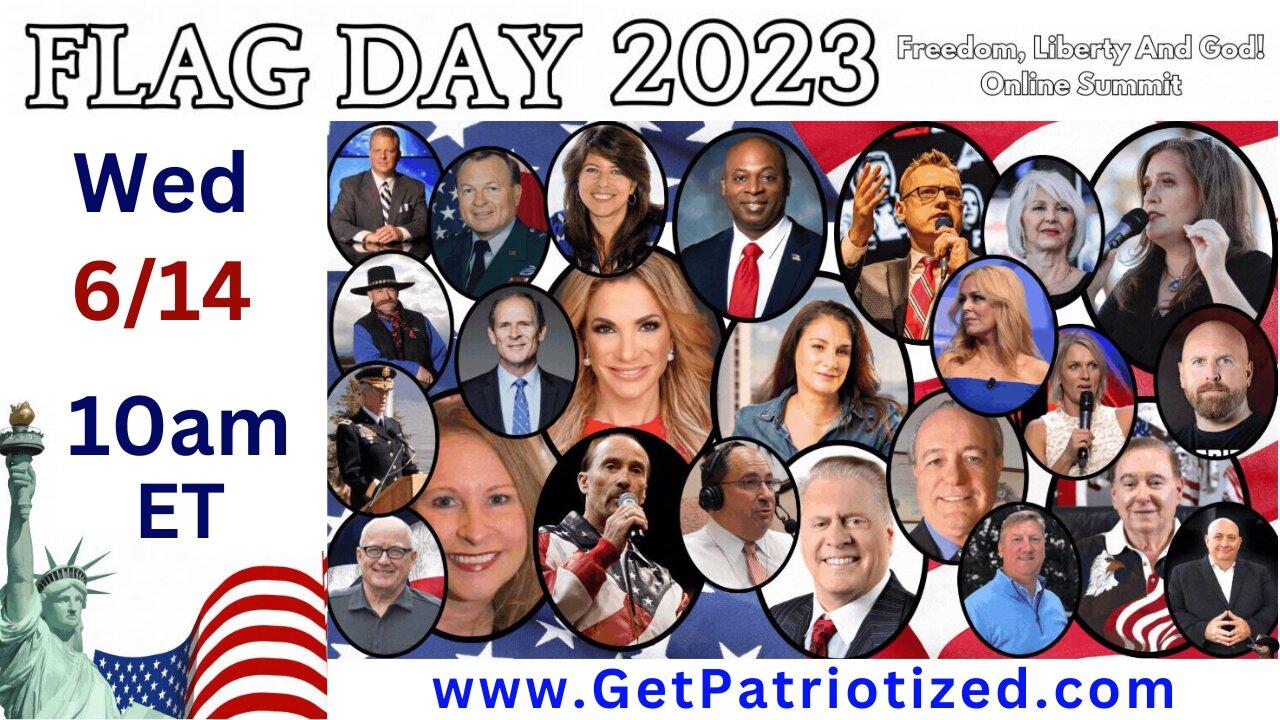 LIVE JUNE 14 - FLAG DAY GET PATRIOTIZED SUMMIT - Steve Bannon, General Flynn, Lee Greenwood, Ann Vandersteel, Mel K, Mike Lindel