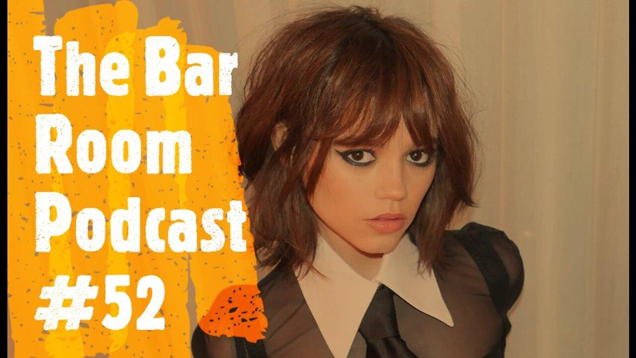 The Bar Room Podcast #52 (Ellen Page, Jenna Ortega, Tom Holland, Megan Fox, Nikola Jović)