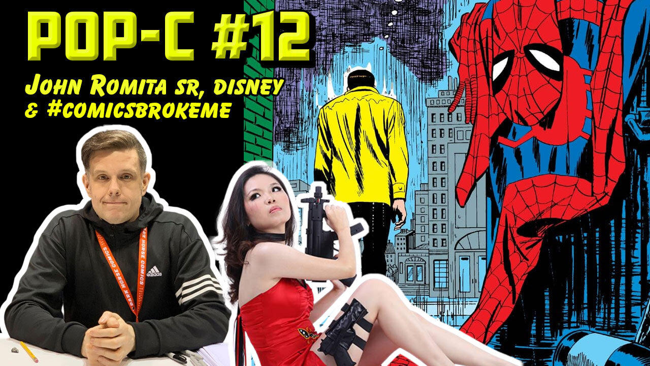 Pop-C with Shane & Yanzi #12: John Romita Sr, Disney & #ComicsBrokeMe
