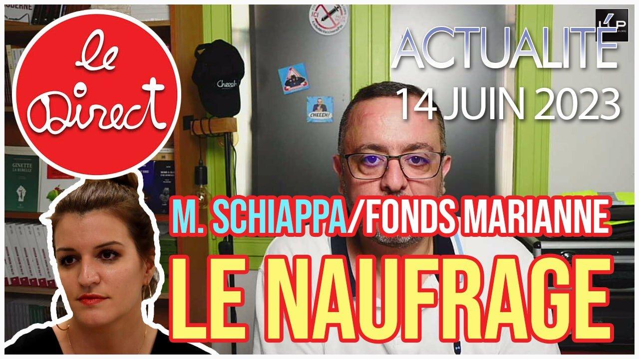 Direct 14 juin 2023 : Marlène Schiappa/Fonds Marianne, le naufrage !