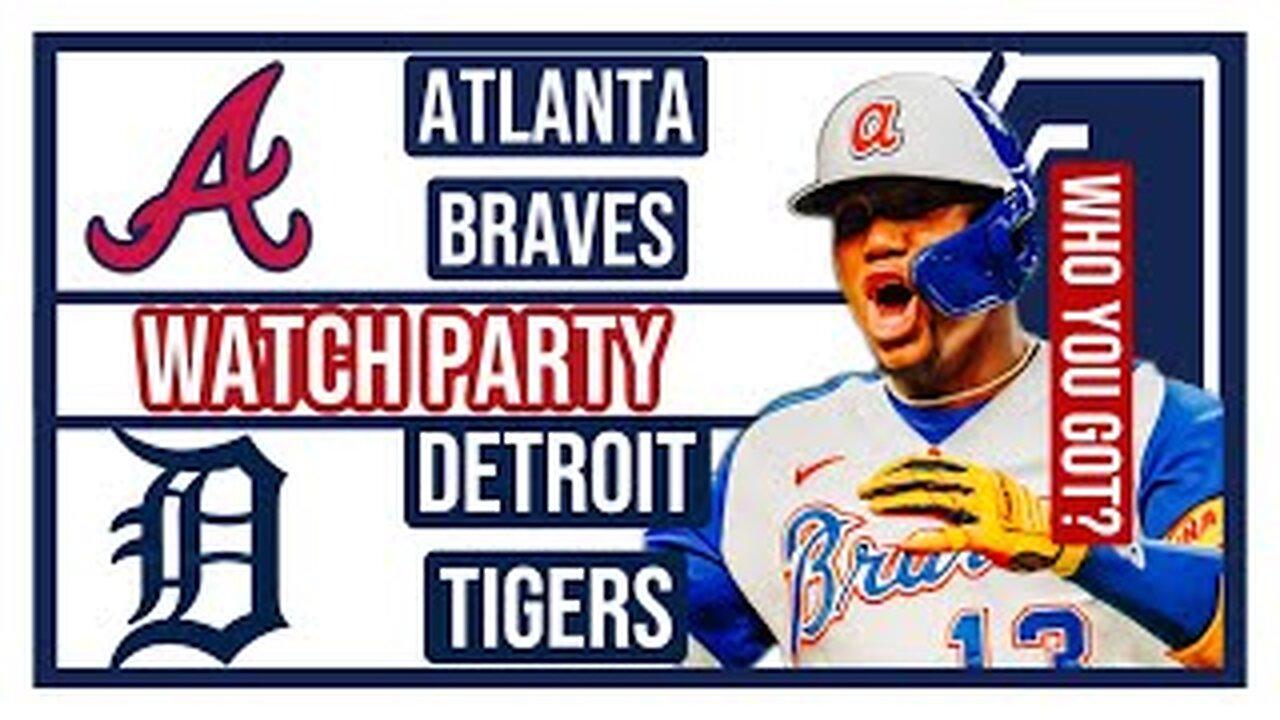 Atlanta Braves vs Detroit Tigers GAME 2 Live Stream Watch Party:  Join The Excitement