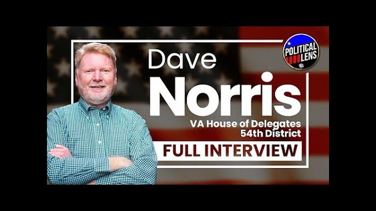2023 Candidate for Virginia House of Delegates - Dave Norris