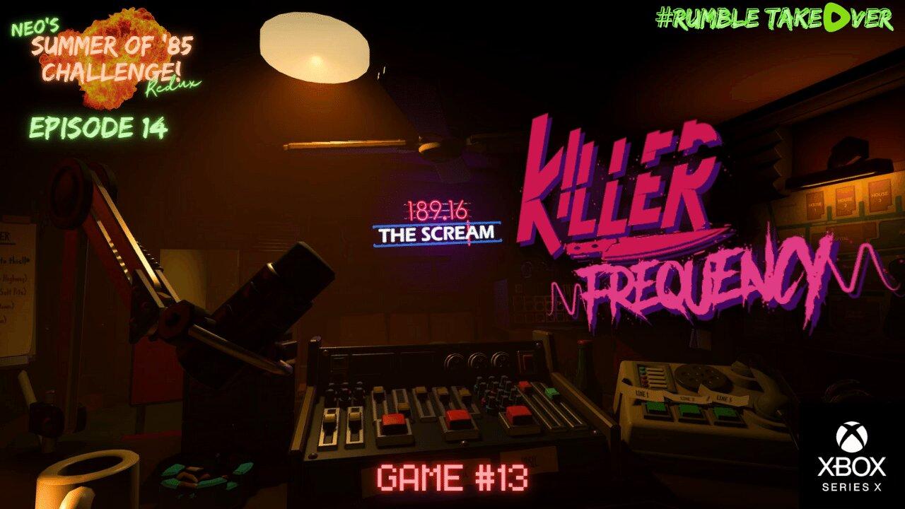 Summer of Games - Episode 14: Killer Frequency [13/85] | Rumble Gaming