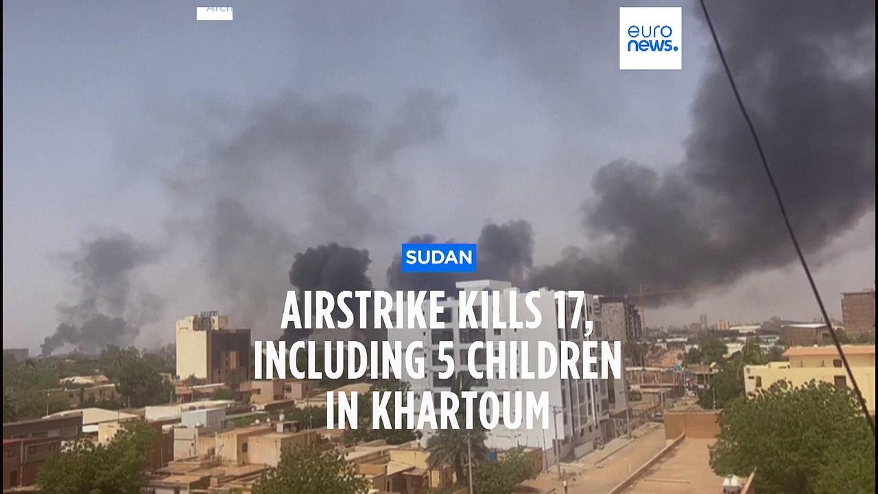 At least 17 killed in Sudan in one of the deadliest strikes of the war