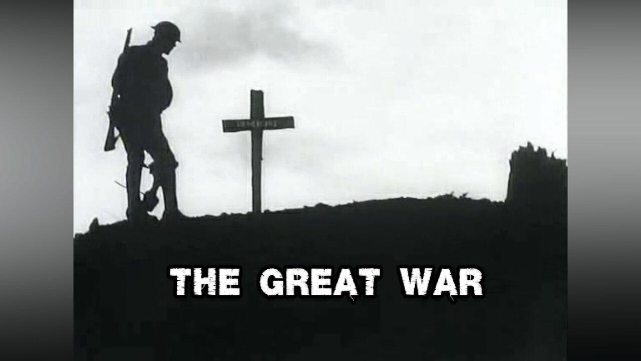 The Great War | "The Hell Where Youth and Laughter Go" (Episode 19)