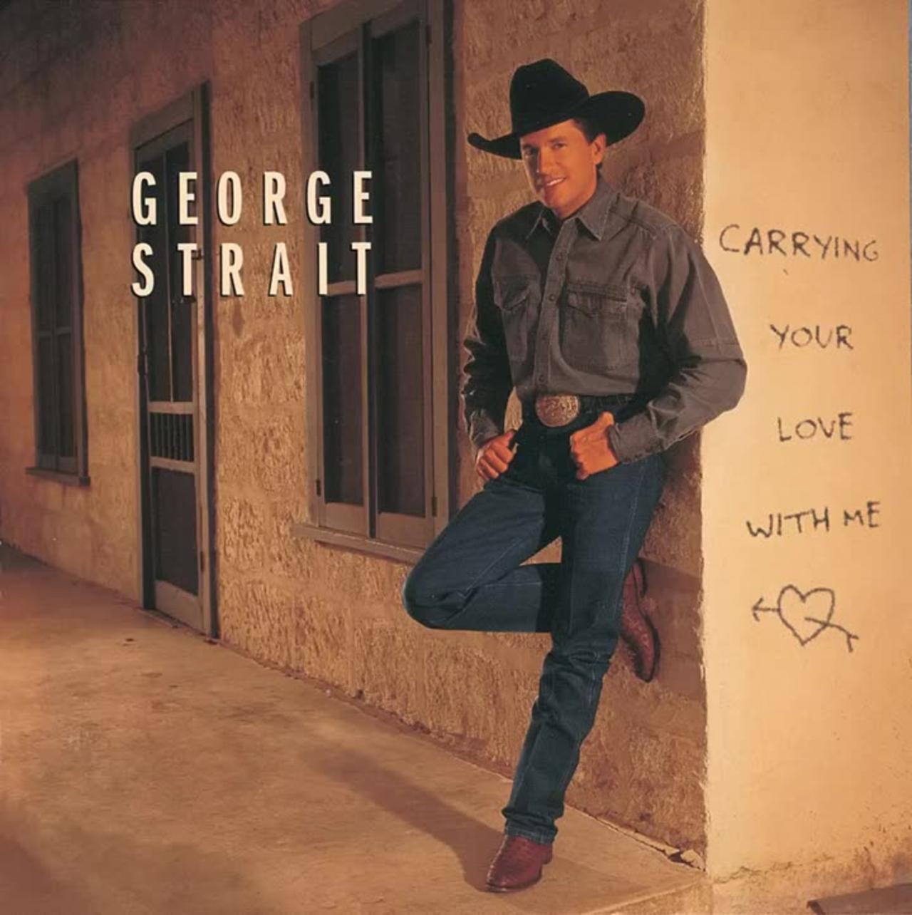 George Strait Carrying Your Love With Me