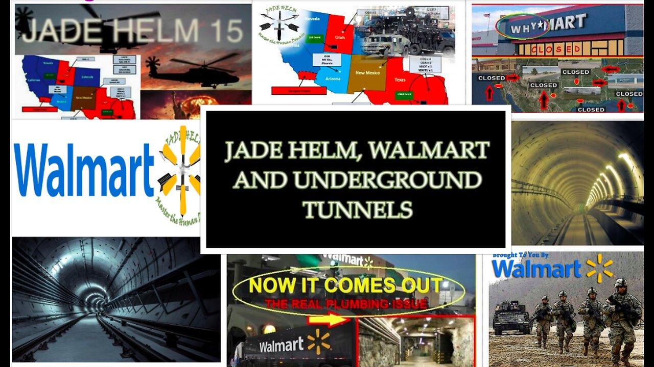 JADE HELM, WALMART and UNDERGROUND TUNNELS HAVE BEEN CONNECTED