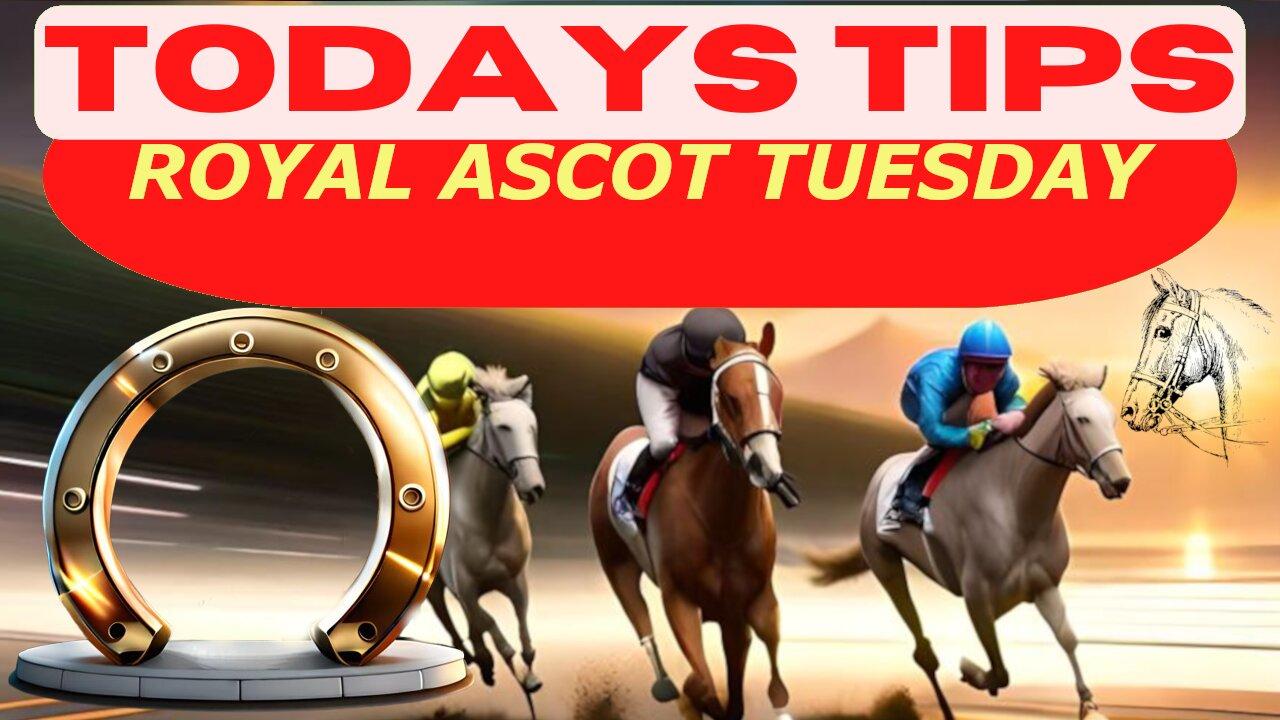 Horse Race Tips ROYAL ASCOT TUESDAY :❤️Super 9 Free Horse Race Tips🐎📆Get ready!😄